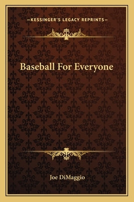 Baseball for Everyone by DiMaggio, Joe