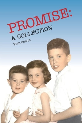 Promise: A Collection by Clavin, Tom