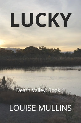 Lucky: Trust no one by Mullins, Louise