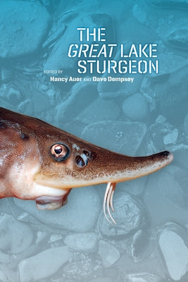 The Great Lake Sturgeon by Auer, Nancy