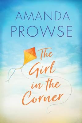 The Girl in the Corner by Prowse, Amanda