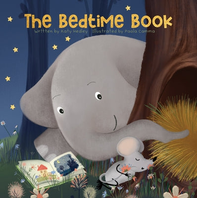 The Bedtime Book by Hedley, Katy
