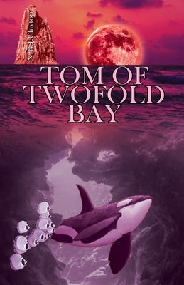 Tom of Twofold Bay by Clayton, Nigel