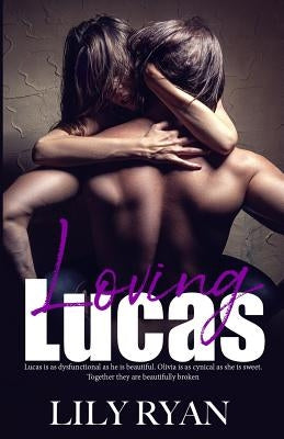 Loving Lucas by Ryan, Lily