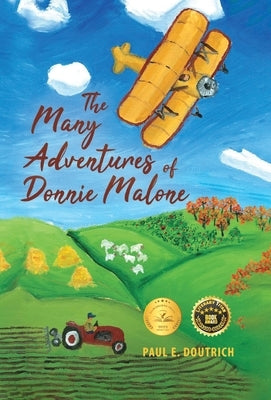 The Many Adventures of Donnie Malone by Paul E Doutrich