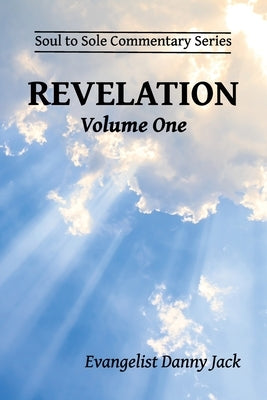 Revelation: Volume One by Jack, Danny
