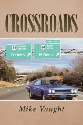 Crossroads by Vaught, Mike
