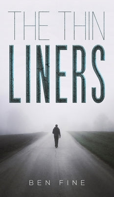The Thin Liners by Fine, Ben
