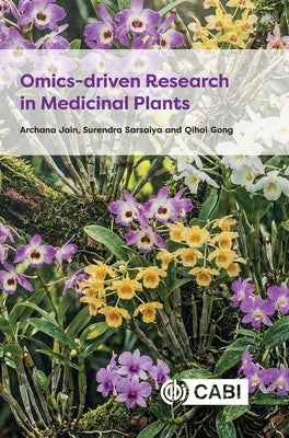 Omics-Driven Research in Medicinal Plants by Jain, Archana
