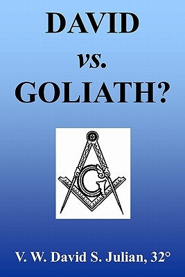 David vs. Goliath? by Julian, David S.