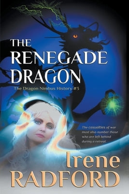 The Renegade Dragon by Radford, Irene