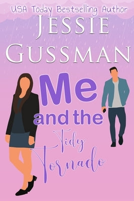 Me and the Tidy Tornado by Gussman, Jessie