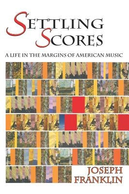 Settling Scores (Softcover) by Franklin, Joseph