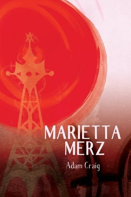 Marietta Merz by Craig, Adam