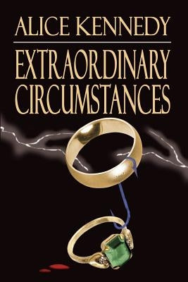 Extraordinary Circumstances by Kennedy, Alice