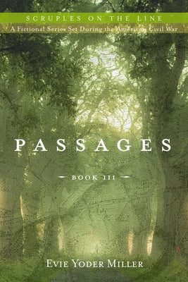 Passages by Miller, Evie Yoder