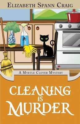 Cleaning is Murder by Craig, Elizabeth Spann