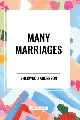 Many Marriages by Anderson, Sherwood
