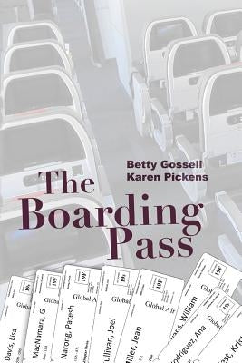 The Boarding Pass by Gossell, Betty