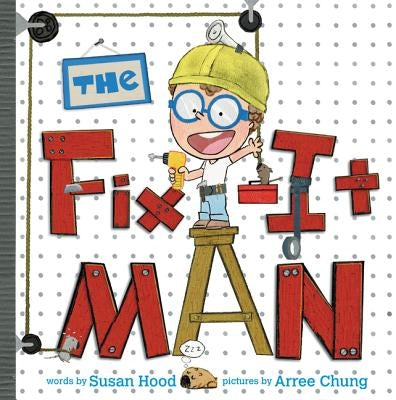 The Fix-It Man by Hood, Susan