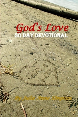God's Love: 30 Day Devotional by Simpson, Julia Anne