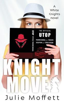 Knight Moves by Moffett, Julie