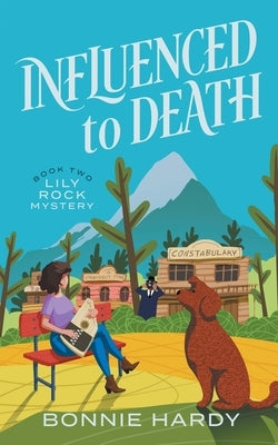 Influenced to Death by Hardy, Bonnie