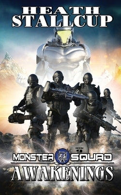 Monster Squad 9: Awakenings by Stallcup, Heath