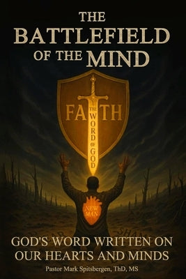 The Battlefield of the Mind by Spitsbergen, Mark