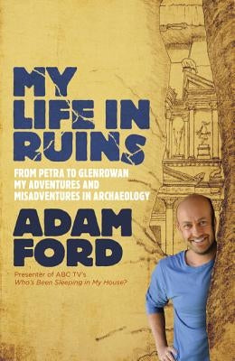 My Life in Ruins by Ford, Adam