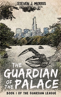 The Guardian of The Palace by Morris, Steven James