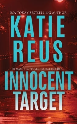 Innocent Target by Reus, Katie