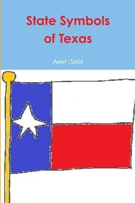 State Symbols of Texas - Paddleduck #8 by Julie, Aunt