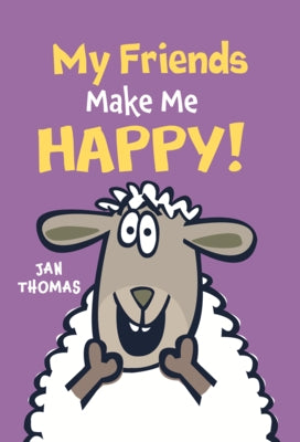 My Friends Make Me Happy! by Thomas, Jan