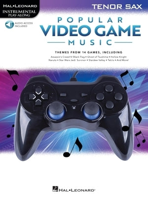Popular Video Game Music - Tenor Sax Play-Along Book with Online Audio by 