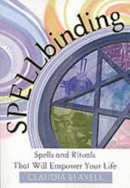 Spellbinding by Blaxell, Claudia