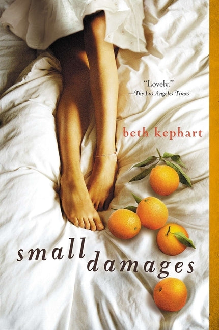 Small Damages by Kephart, Beth