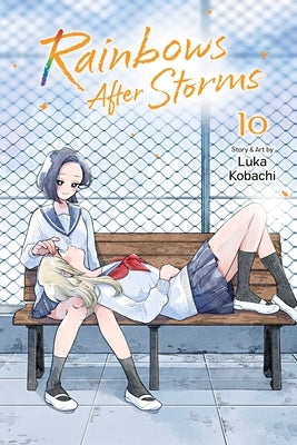 Rainbows After Storms, Vol. 10 by Kobachi, Luka
