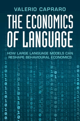 The Economics of Language by Capraro, Valerio