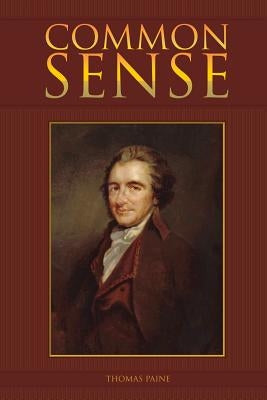 Common Sense by Paine, Thomas