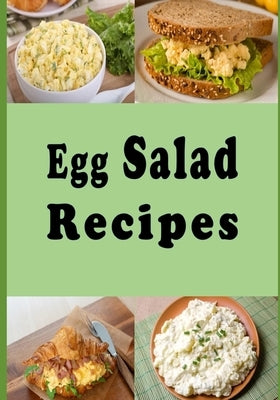 Egg Salad Recipes by Sommers, Laura