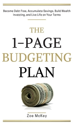 The 1-Page Budgeting Plan by McKey, Zoe