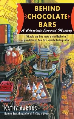 Behind Chocolate Bars by Aarons, Kathy