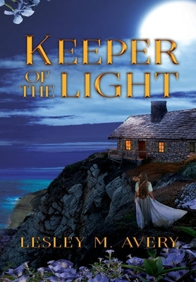 Keeper Of The Light by Avery, Lesley