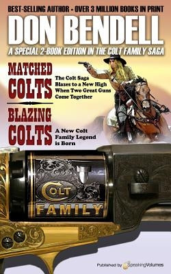 Matched Colts / Blazing Colts by Bendell, Don