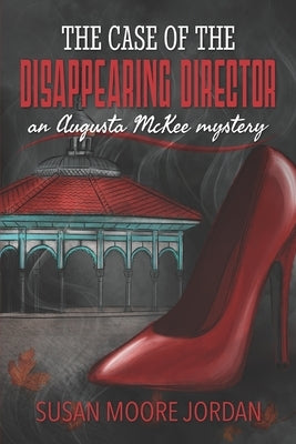 The Case of the Disappearing Director by Evans, Ashleigh