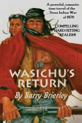 Wasichu's Return by Brierley, Barry