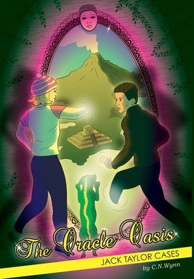 Jack Taylor Cases: The Oracle Oasis by Wynn, C. N.