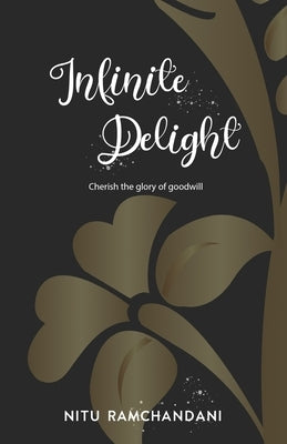 Infinite Delight by Ramchandani, Nitu