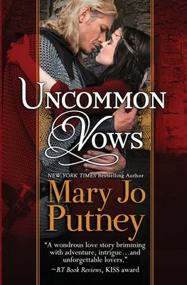 Uncommon Vows: A Medieval Prequel to the Bride Trilogy by Putney, Mary Jo